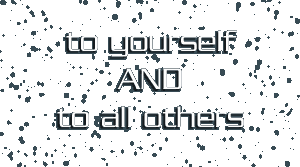 to yourself AND the others